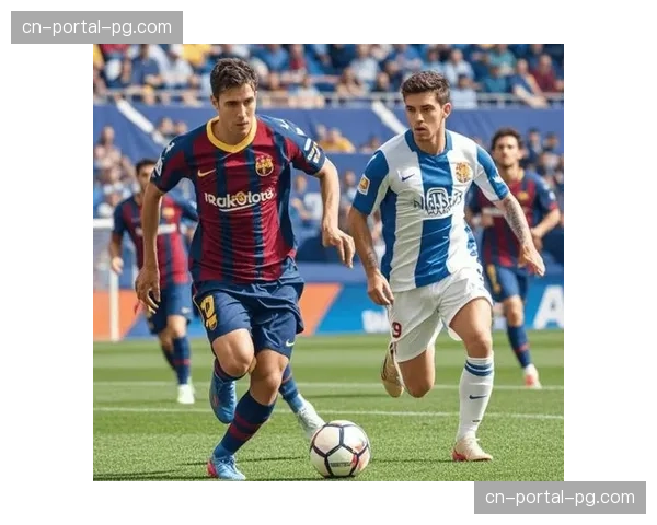 西班牙人vs巴塞罗那:加泰罗尼亚德比承载更多保级与争冠意义 西班牙人vs巴塞罗那:加泰罗尼亚德比承载更多保级与争冠意义